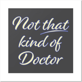 Not That Kind of Doctor Posters and Art